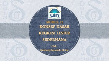 Modul 12 (StatSos2) - Konsep Dasar Regresi Linear Sederhana