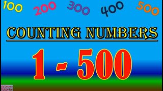 Counting Numbers  1-500 | Liy Learns Tutorial