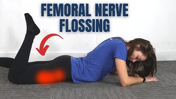 2025 Nerve  Flossing Exercises for Femoral Nerve Entrapment