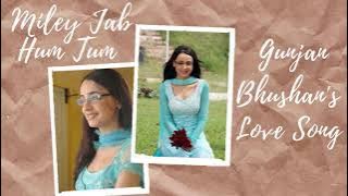 Miley Jab Hum Tum - Gunjan's Love Song (Happy & Sad Version) | Sanaya Irani & Mohit Sehgal |