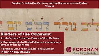Opening of the Exhibition: Binders of the Covenant: Torah Binders from the Memorial Scrolls Trust