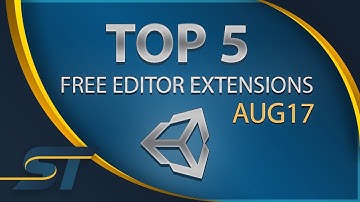 Top 5 Free Unity Assets - Editor Extensions - August 2017