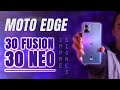 Motorola Moto Edge 30 Fusion &amp; Neo, Primeras impresiones, de LUJO !
