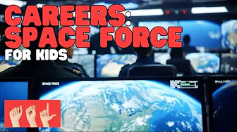 ASL Careers Space Force for Kids