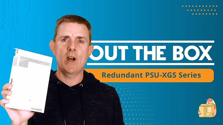 Out the Box Series - Sophos Redundant PSU For XGS Series