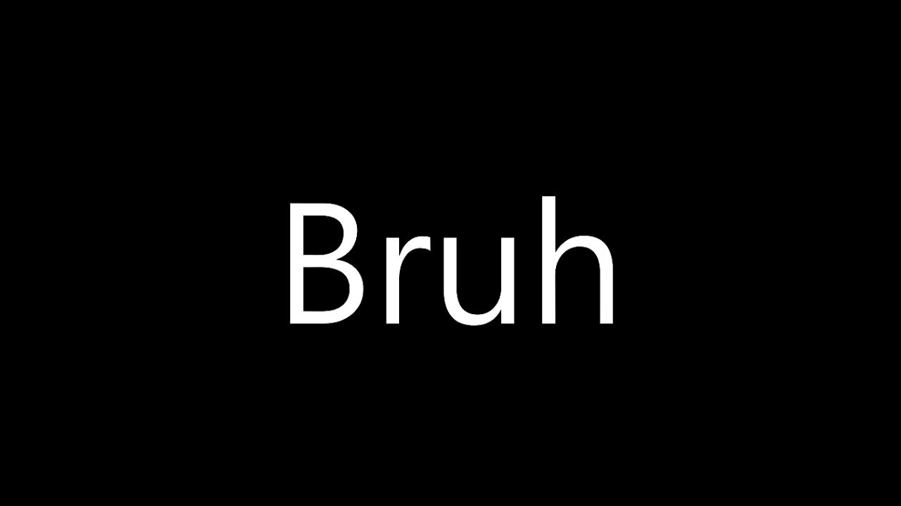 1 Hour Of Silence Broken Up By Bruh 1 Hour of Silence Occasionally Broken by Elongated Bruh Sound effect