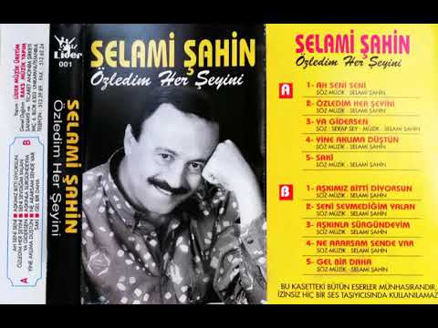 Selami Şahin - Özledim Her Şeyini (Orijinal Kaset Kayıt)