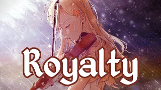 8D Nightcore → Royalty (Lyrics) USE HEADPHONES 🎧