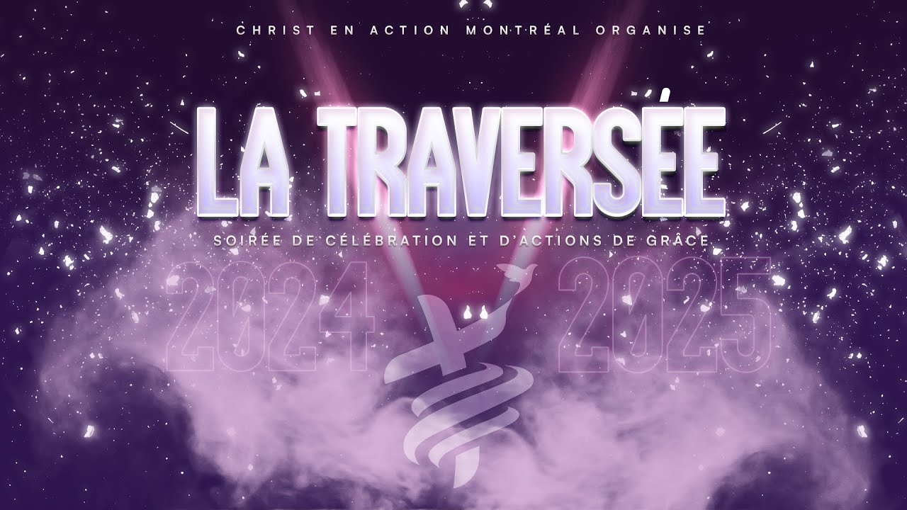 31 DÉCEMBRE | LA GRANDE TRAVERSEE 2024-2025 - YouTube