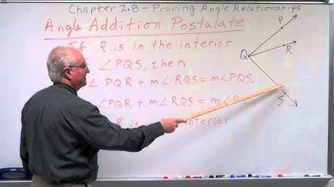 Geometry Chapter 2.8 - Proving Angle Relationships - Basic Postulates & Theorems