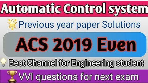 Automatic Control system 2019Even||PYQ sbte Bihar 2019||ACS Paper Solution||Engineer