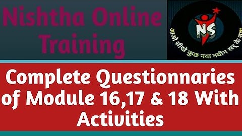 Complete Questionnaire of module 16,17 and 18 with activities questions||quiz of module 16,17 and 18