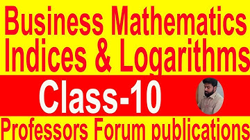Indices & Logarithms: B B A & Preliminary: // Format-1..// Class-10