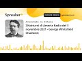 Capture de la vidéo I Notturni di Ameria Radio del 3 novembre 2021 - George Whitefield Chadwick
