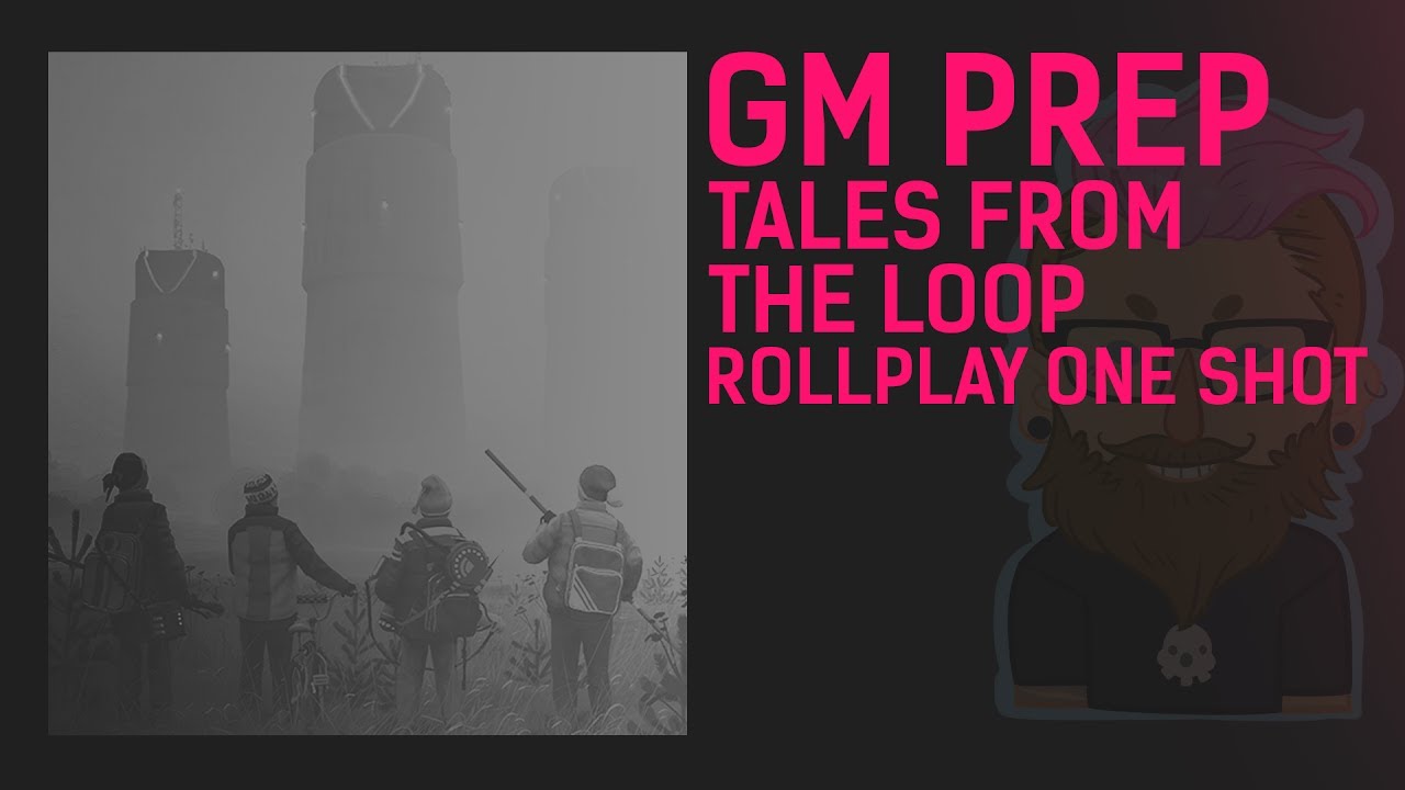 RollPlay - Tales from the Loop GM Prep
