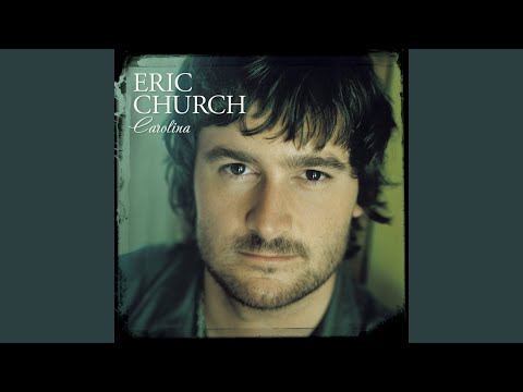 Young And Wild - Eric Church