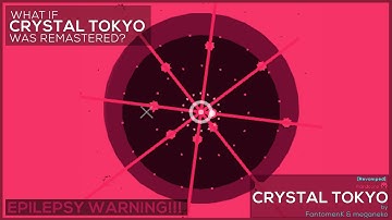 What if Crystal Tokyo was Remastered? [HARDCORE] (Possible thanks to@meganeko , @FantomenK)