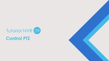 [ES] NVR Tutorial 09 PTZ Control