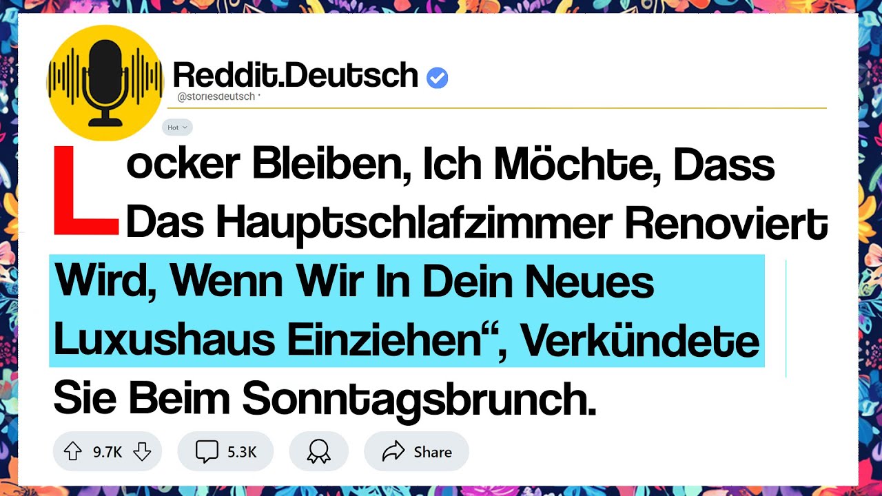 „Locker Bleiben, Ich Möchte, Dass Das Hauptschlafzimmer Renoviert Wird, Wenn Wir In Dein Neues...