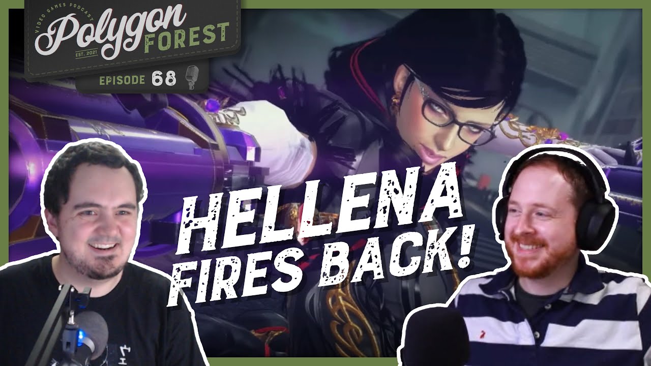 Hellena Taylor Fires Back | Polygon Forest Ep. 68