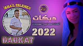 İsmail Eslemen 2022 - Ayşane (Necliyuniç Yezkire TikTok'ta Aranan Şarkısı  اسماعيل السليمان دبكات Resimi