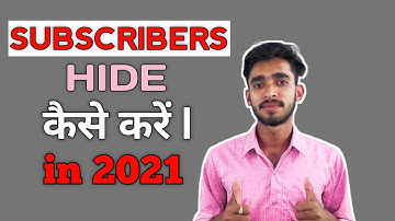 How to Hide Subscribers On Youtube || Subscribers Hide Kaise Kare ? in 2021|| KunjTek