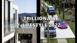 TRILLIONAIRE LIFESTYLE 2022 | Luxury Life of Trillionaires | Trillionaire motivation