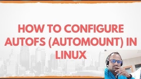 configure Autofs or Automounter in linux.