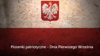 Piosenki patriotyczne - Dnia Pierwszego Września - Pieśń o biednej Warszawie chords