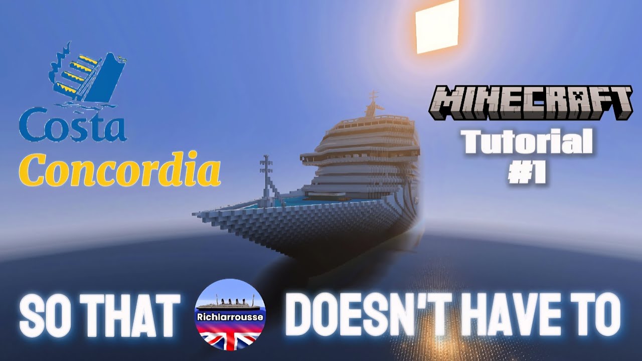 Minecraft Costa Concordia Tutorial #1 (Inspired by Richlarrousse) - YouTube