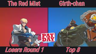 [The PAYDAY Bracket #50] Top 8 - The Red Mist (Ky Kiske) VS Girth-chan (Potemkin)