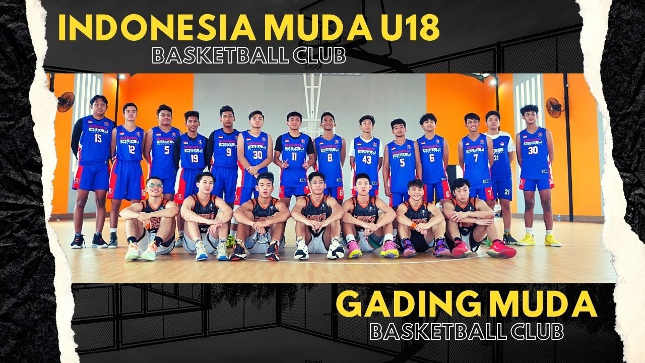 GADING MUDA BASKETBALL CLUB vs INDONESIA MUDA BASKETBALL CLUB U18 PLAYFIELD FRIENDLY GAME
