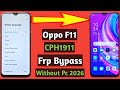 Oppo f11 frp bypass | Oppo cph1911 frp bypass | Oppo frp bypass