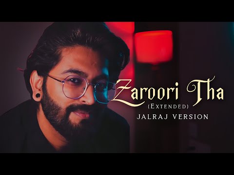 Zaroori Tha  - JalRaj Version | Ustad Rahat Fateh Ali Khan | Viral Reel Songs 2023