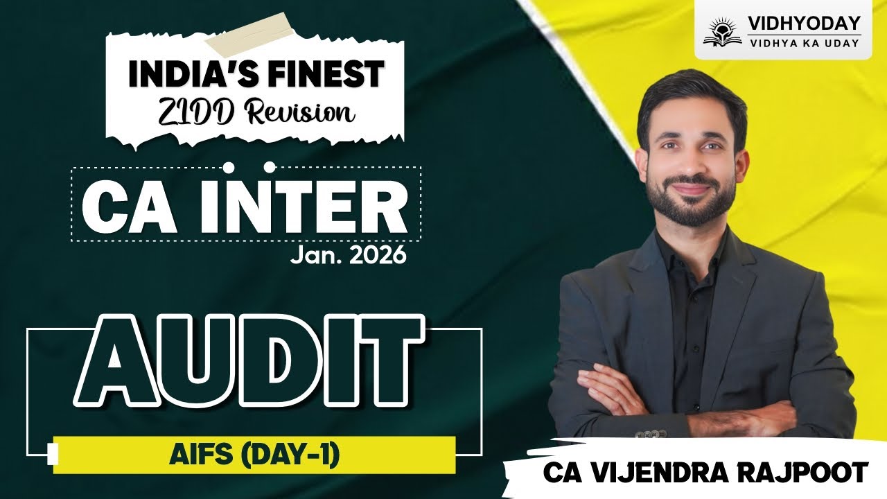 AIFS PART 1 | Audit & Ethics | CA Inter ZIDD Series | For Jan 2026 Exam