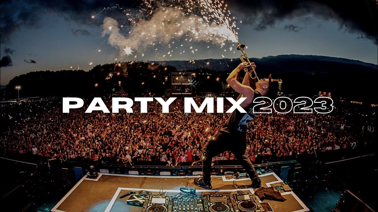 Party Mix 2023 The Best Remixes & Mashups Of Popular Songs Of All