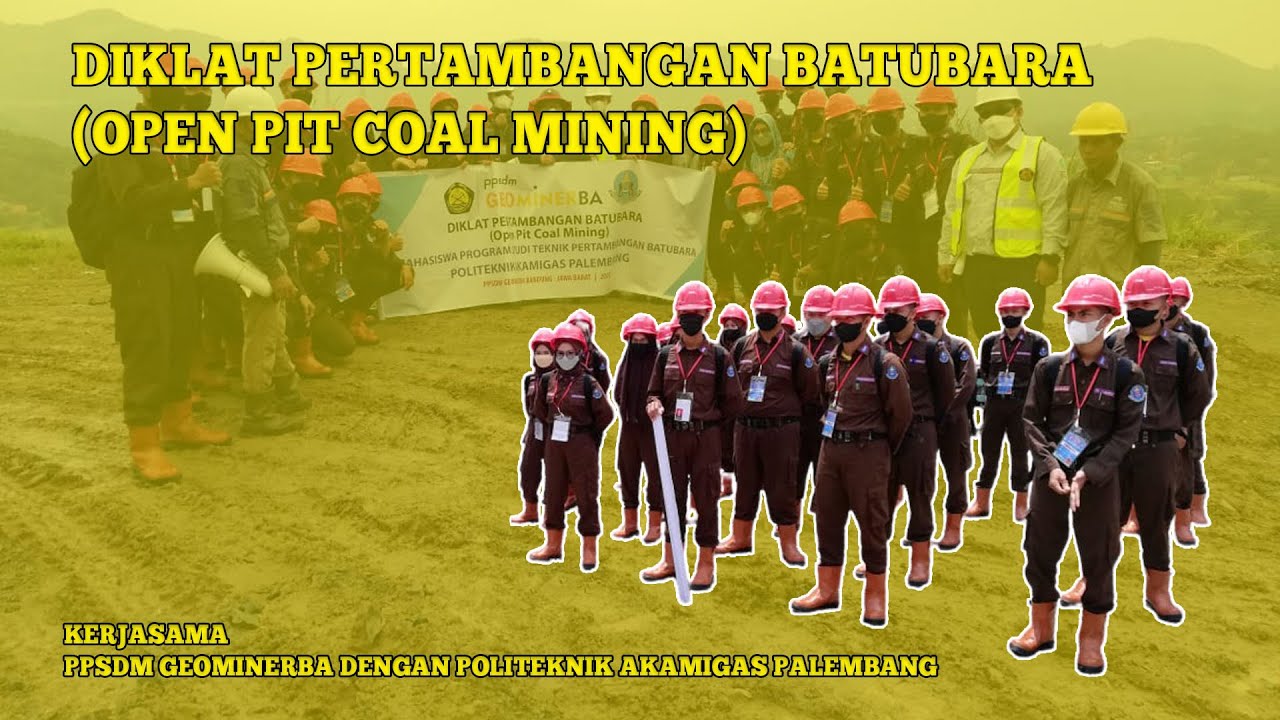 Diklat Pertambangan Batubara (Open Pit Coal Mining)