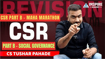 CSR PART B MARATHON | CS Professional Dec 2025 | CS Tushar Pahade