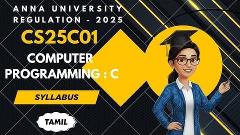 Computer Programming C Syllabus in Tamil||CS25C01||Anna University regulation 2025.