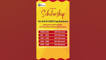 Scholarships for GATE 2025 Top Rankers - GATE CS/DA Complete Course | GO Classes