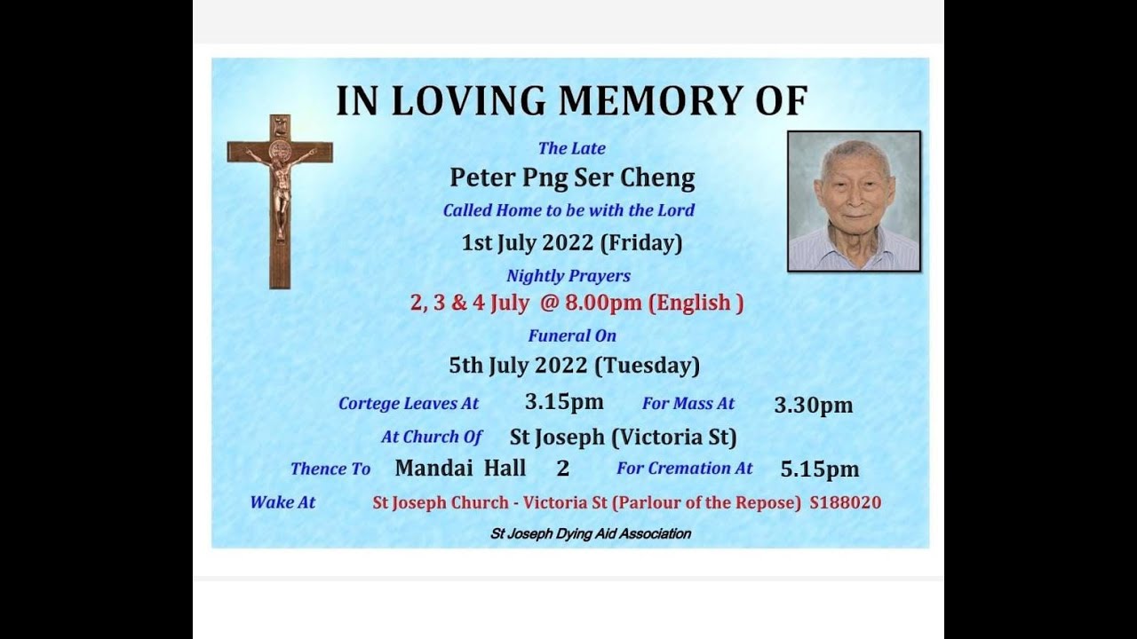 Png Ser Cheng  Funeral Mass 5 July 2022