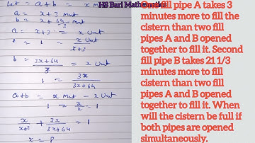 One fill pipe A takes 3 minutes more to fill the cistern than two fill pipes A and B opened together
