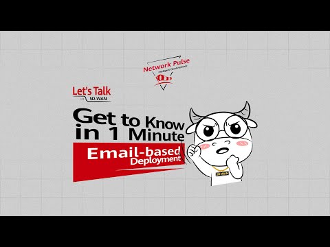 Huawei SD-WAN Solution ：What is Email-based Deployment?