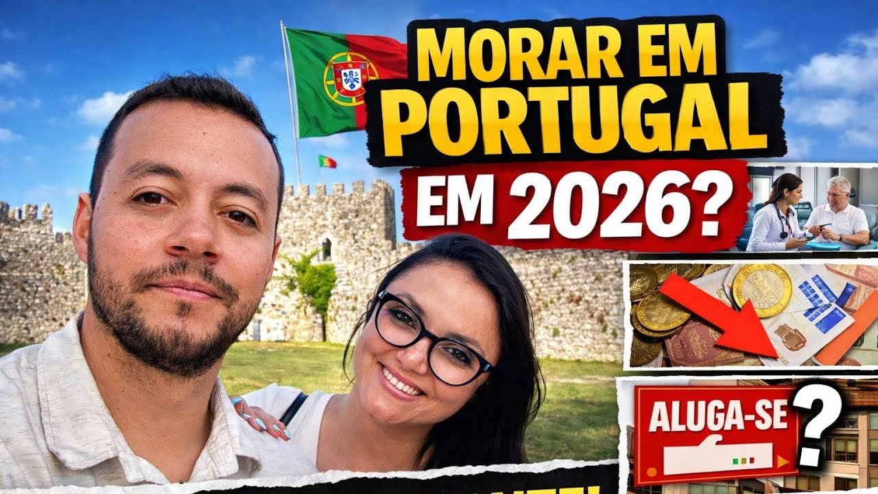 VALE A PENA MORAR EM PORTUGAL EM 2026? A VERDADE QUE NINGUÉM CONTA 🇵🇹