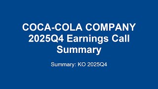 COCA-COLA COMPANY 2025Q4 : Coca-Cola Q4 2025 Earnings: New CEO & Key Financials!