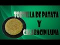 TORTILLA DE PATATAS Y CALABACIN LUNA