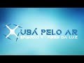 UBÁ PELO AR Episódio 4 Pires Da Luz 