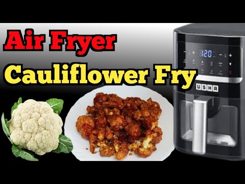 Cauliflower Pakora Recipe Air Fryer