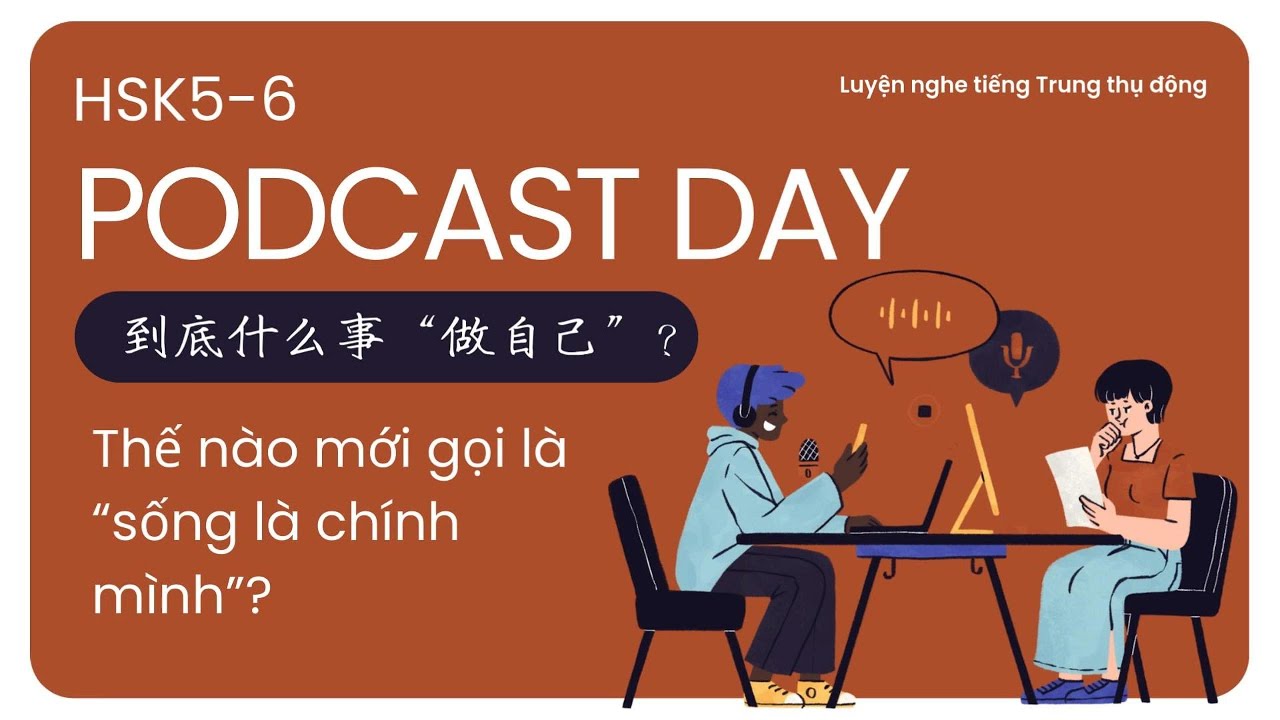 [Chinese Podcast #01] Thế nào mới thật sự là 