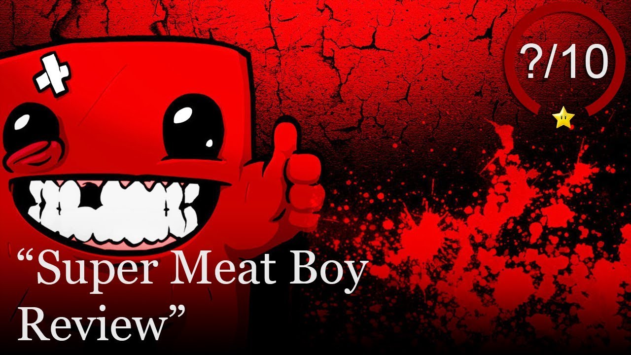 Super Meat Boy Review YouTube